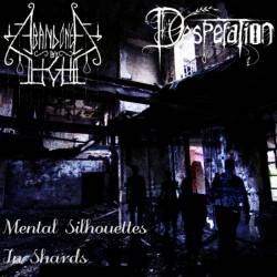 Desperation (USA) : Mental Silhouettes in Shards